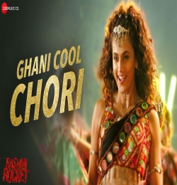 Navratri Special: Ghani Cool Chori