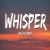 Whisper