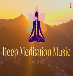 Deep Meditation Music For Yoga Deep Sleep Positive Energy