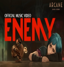 Enemy (From the series Arcane League of Legends)